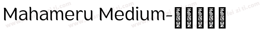Mahameru Medium字体转换